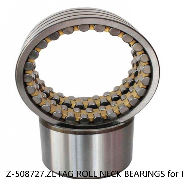 Z-508727.ZL FAG ROLL NECK BEARINGS for ROLLING MILL #1 small image