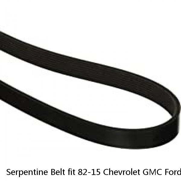 Serpentine Belt fit 82-15 Chevrolet GMC Ford Mercury 4.8L 5.3L 6.0L 6PK2345