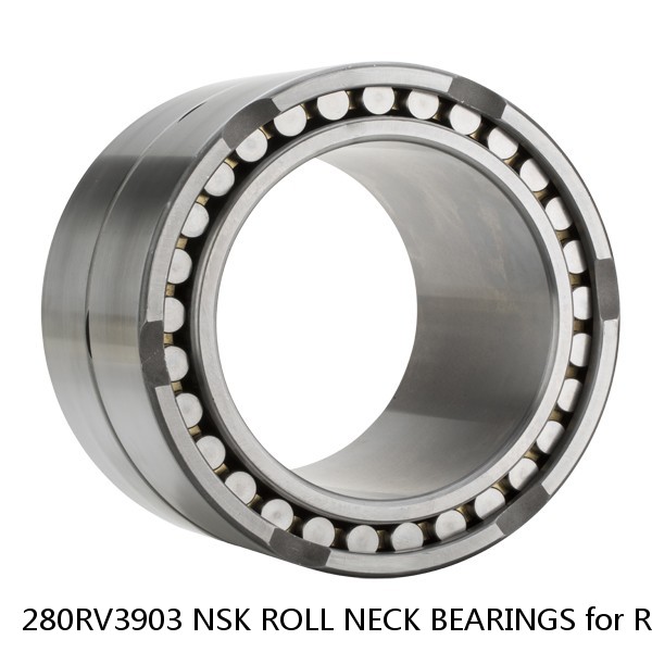 280RV3903 NSK ROLL NECK BEARINGS for ROLLING MILL #1 image